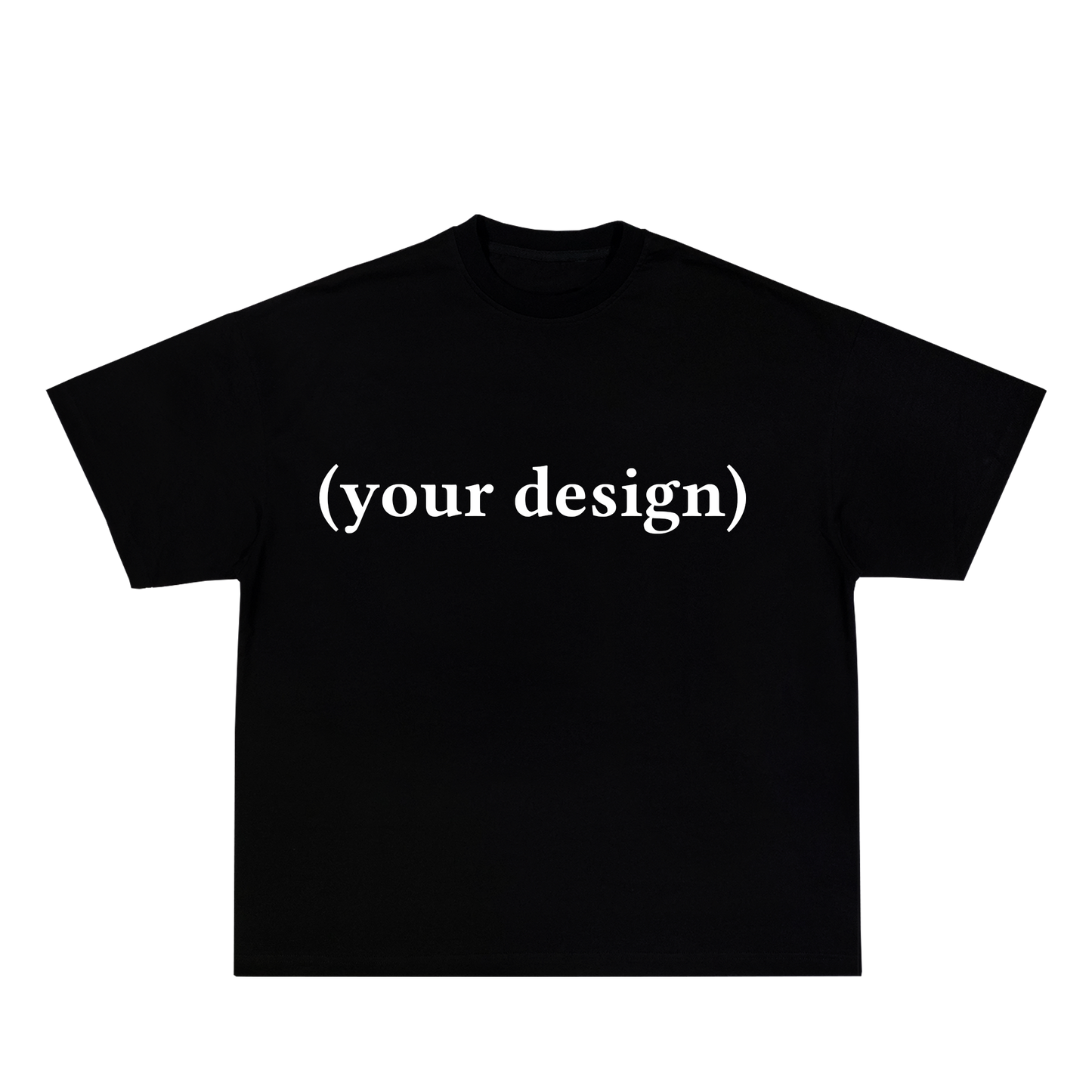 Custom T-Shirt