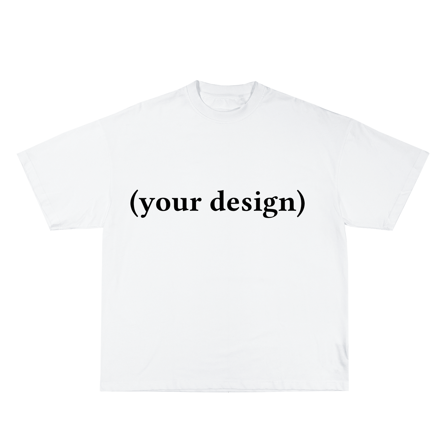 Custom T-Shirt