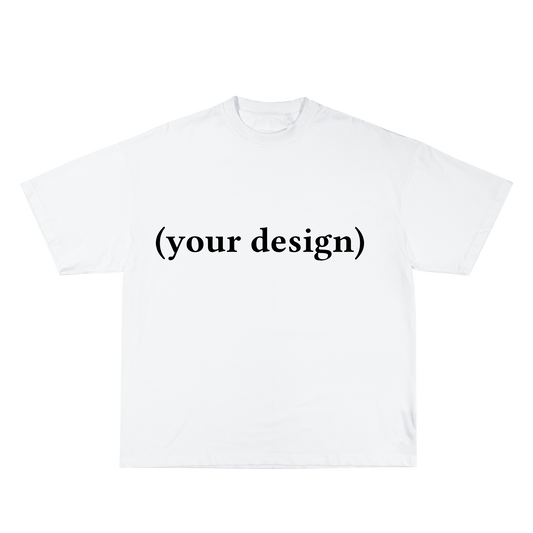 Custom T-Shirt